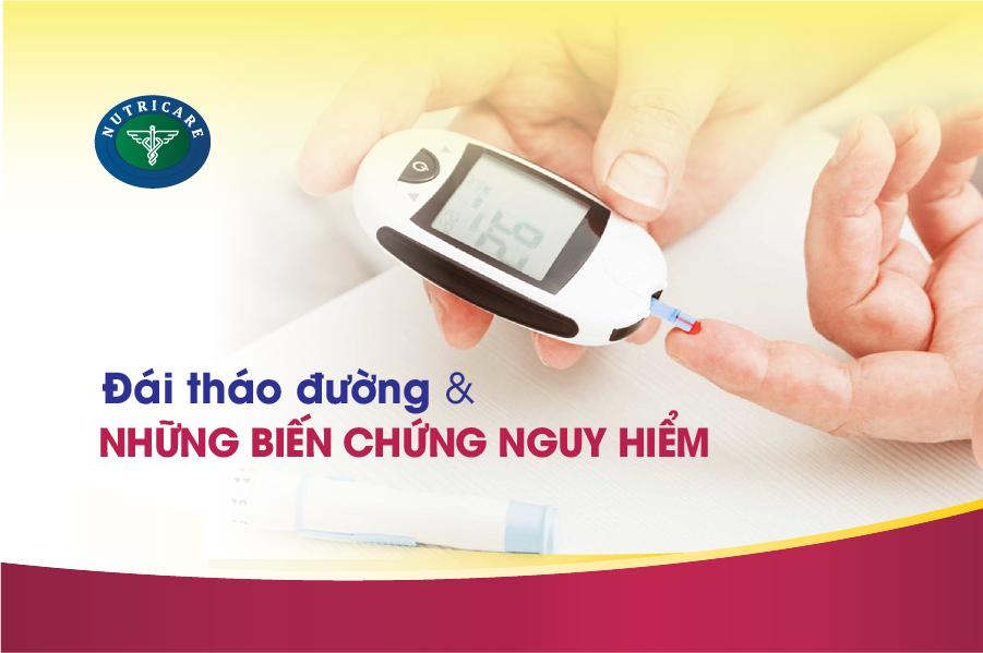 Đái tháo đường và những biến chứng nguy hiểm