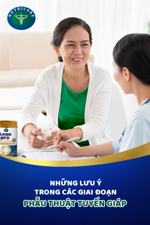 Trước và sau phẫu thuật người bệnh tuyến giáp cần lưu ý những gì?