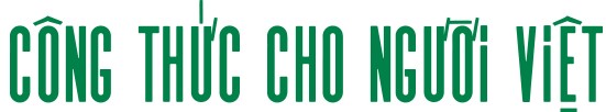 công thức cho người việt